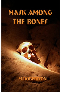 Mask Among The Bones ebook cover