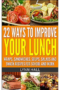 22 WAYS TO IMPROVE YOUR LUNCH  ebook cover