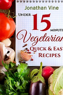 Vegetarian Quick & Easy - Under 15 Minutes ebook cover