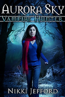 Aurora Sky: Vampire Hunter ebook cover