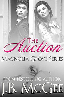 The Auction (Magnolia Grove #1) ebook cover