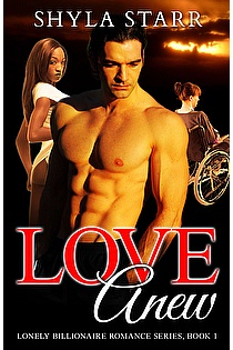 Love Anew: Lonely Billionaire Romance Series, Book 1 ebook cover