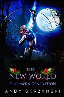 The New World: Blue Moon Generation ebook cover
