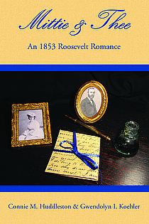 Mittie & Thee: An 1853 Roosevelt Romance ebook cover