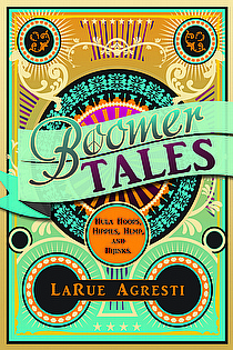 Boomer Tales: Hula Hoops, Hippies, Hemp and Hijinks ebook cover