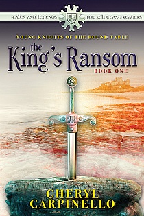 The King's Ransom (Young Knights of the Round Table, Book 1) ebook cover