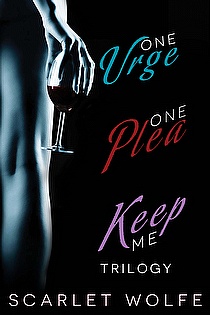 One Urge, One Plea, Keep Me Trilogy ebook cover