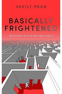 Basically Frightened ebook cover