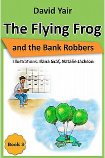 The Flying Frog and the Bank Robbers ebook cover