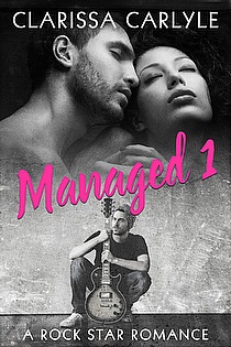 Managed 1: A Rock Star Romance ebook cover