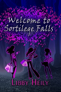 Welcome to Sortilege Falls ebook cover