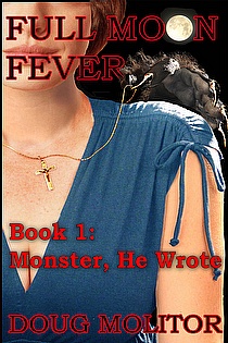 Full Moon Fever: Monster, He Wrote ebook cover