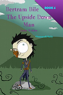 The Upside Down Man: Bertram Bile ebook cover