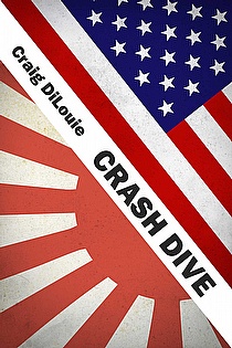 Crash Dive: a novel of the Pacific War ebook cover