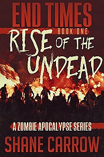 End Times I: Rise of the Undead ebook cover