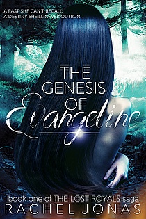The Genesis of Evangeline (The Lost Royals Saga, Book One) ebook cover