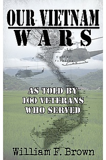 Our Vietnam Wars: as told by 100 veterans who served ebook cover