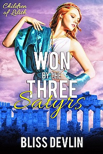 Won by the Three Satyrs (The Children of Lilith Book 1) ebook cover