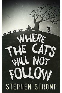 Where the Cats Will Not Follow ebook cover