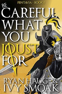 Be Careful What You Joust For ebook cover