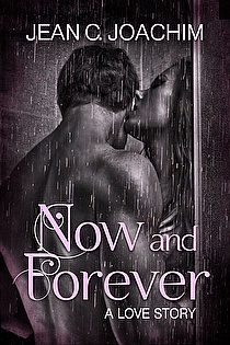 Now and Forever 1, a Love Story ebook cover