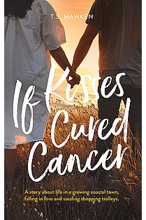 If Kisses Cured Cancer ebook cover