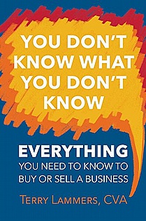 You Don't Know What You Don't Know: Everything You Need to Know to Buy or Sell a Business ebook cover