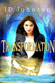 Transformation: The Clandestine Saga Book 1 ebook cover
