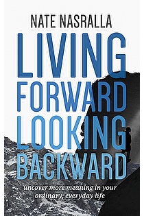 Living Forward, Looking Backward ebook cover