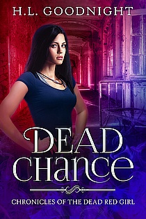 Dead Chance: The Chronicles of the Dead Red Girl  ebook cover