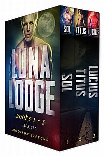 Luna Lodge Box Set One (Sol, Titus, Lucius) ebook cover