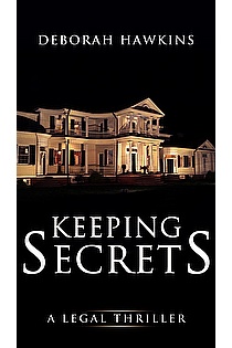 Keeping Secrets, A Legal Thriller ebook cover