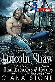 Lincoln Shaw: a book in the Cotton Creek Saga (Heartbreakers & Heroes 8)  ebook cover