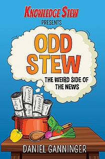 Odd Stew: The Weird Side of the News ebook cover