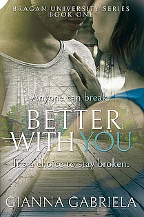 Better With You (Bragan University Series, Book 1) ebook cover
