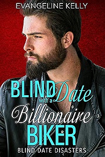 Blind Date with a Billionaire Biker ebook cover