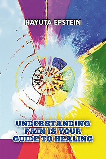 Understanding Pain is Your Guide to Healing ebook cover