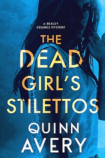 The Dead Girl's Stilettos: A Bexley Squires Mystery ebook cover