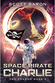 Space Pirate Charlie: The Dragon Mage Book 2 ebook cover