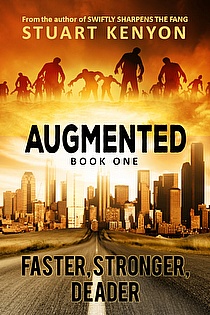 Faster, Stronger, Deader - Augmented book 1 ebook cover