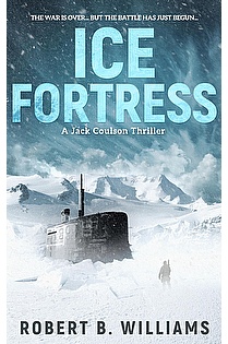 Ice Fortress (A Jack Coulson Thriller Book 1) ebook cover