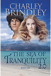 The Sea of Tranquility 2.0, Book One ebook cover