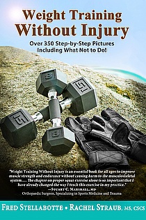 Weight Training Without Injury: Over 350 Step-by-Step Pictures Including What Not to Do!  ebook cover