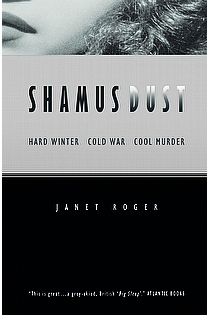 Shamus Dust: Hard Winter. Cold War. Cool Murder. ebook cover