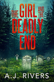 The Girl And The Deadly End ebook cover