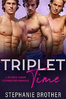 Triplet Time: A Reverse Harem Stepbrother Romance ebook cover