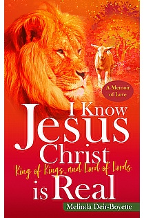 I KNOW JESUS CHRIST IS REAL ebook cover
