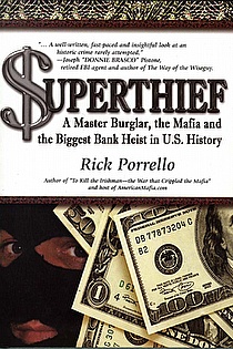 Superthief - A Master Burglar, the Mafia and the Biggest Bank Burglary in U.S. History ebook cover