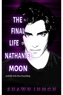 The Final Life of Nathaniel Moon ebook cover