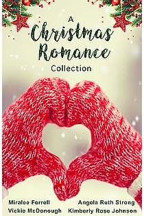 A Christmas Romance Collection: Contemporary and Historical Romances ebook cover
